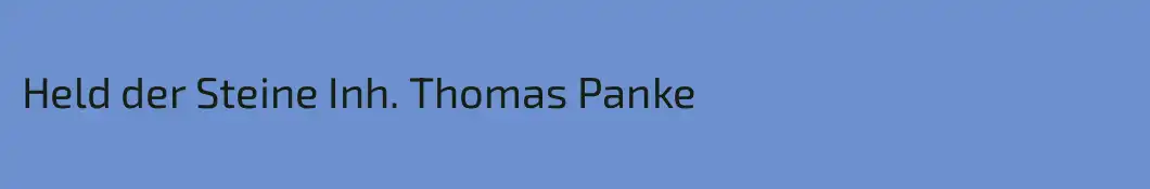 Held der Steine Inh. Thomas Panke